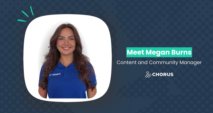 Meet Megan Burns, Content and Community Manager at Chorus